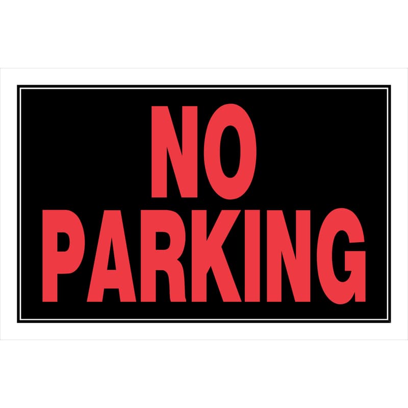 Hy-Ko No Parking Sign 8in x 12in